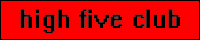 the high five club banner
